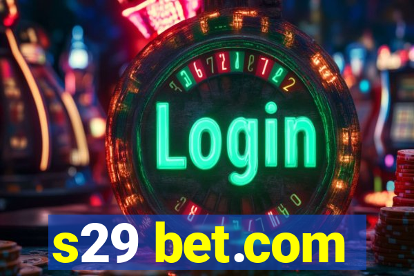 s29 bet.com